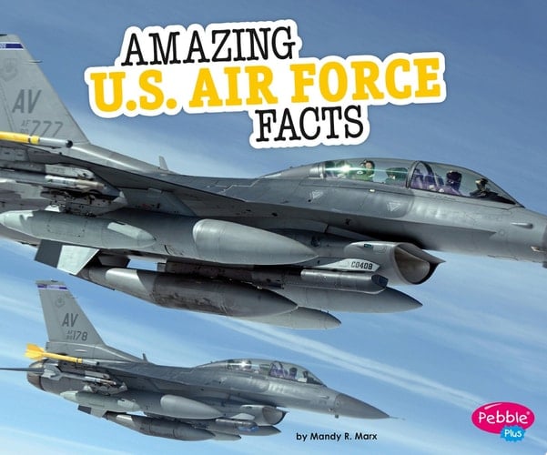 Cover of Amazing U.S. Air Force Facts