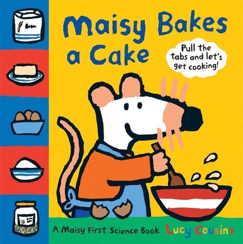 Cover of Maisy Bakes a Cake