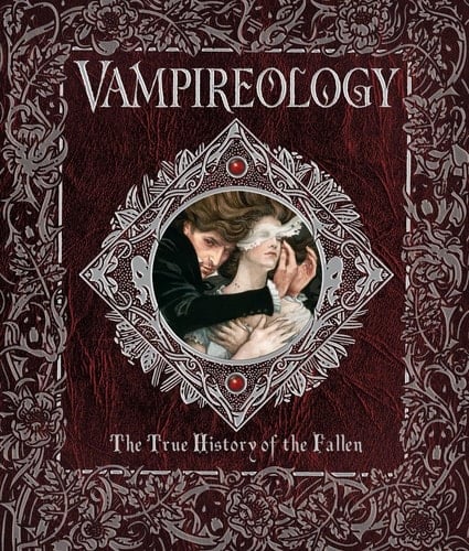 Cover of Vampireology The True History of the Fallen Ones