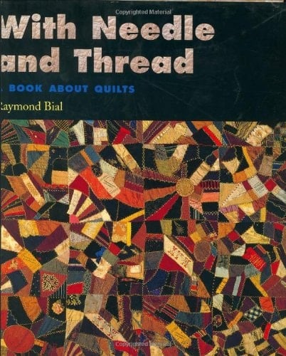 Cover of With Needle and Thread: A Book about Quilts