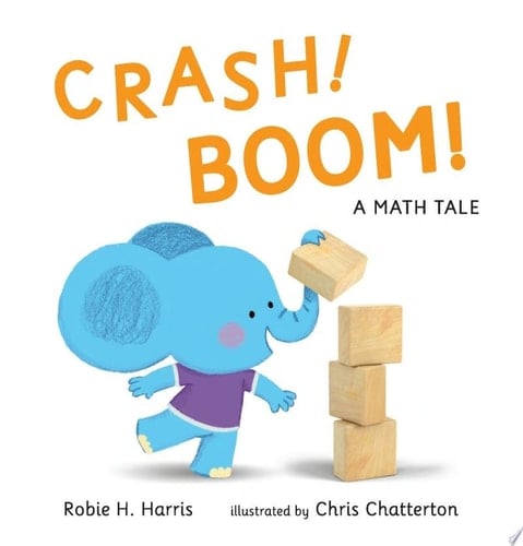 Cover of CRASH! BOOM! A Math Tale