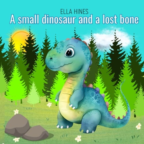 Cover of A Small Dinosaur And A Lost Bone