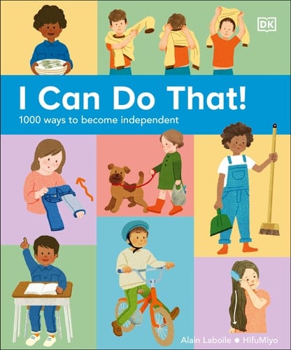 Cover of I Can Do That! 1,000 Ways to Become Independent