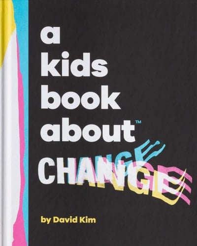 Cover of A Kids Book about Change