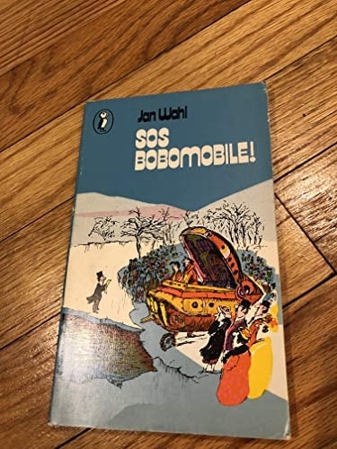 Cover of SOS Bobomobile, Or, The Further Adventures of Melvin Spitznagle and Professor Mickimecki