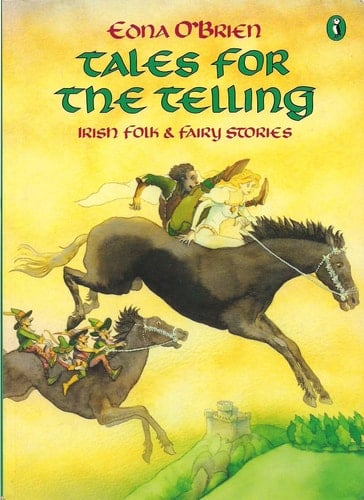 Cover of Tales for the Telling Irish Folk and Fairy Stories