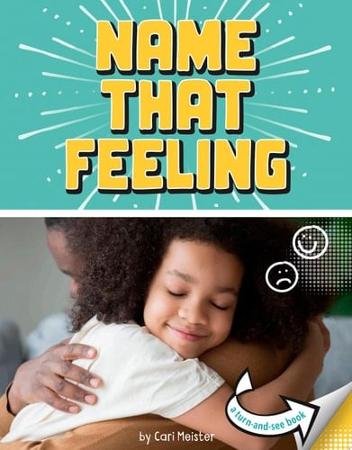 Cover of Name That Feeling: A Turn-And-See Book