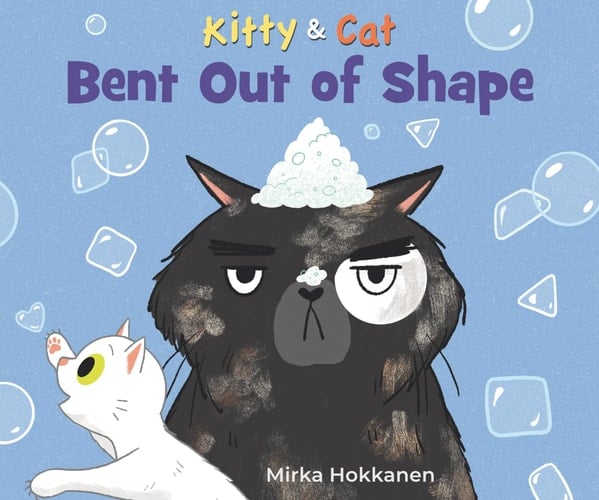 Cover of Kitty and Cat: Bent Out of Shape
