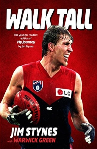 Cover of Walk Tall: The Young Readers' Edition of the Jim Stynes Autobiography, My Journey