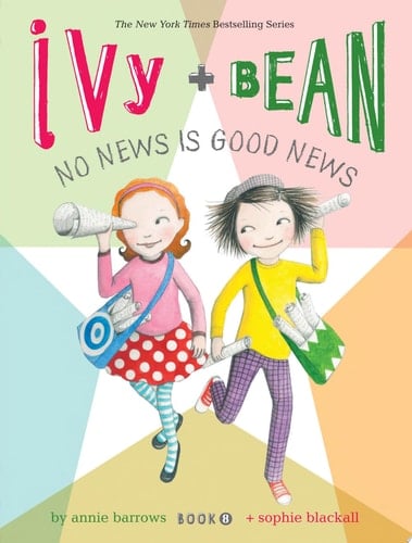 Cover of Ivy and Bean No News Is Good News