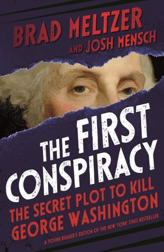 Cover of The First Conspiracy: The Secret Plot to Kill George Washington (Young Reader's Edition)