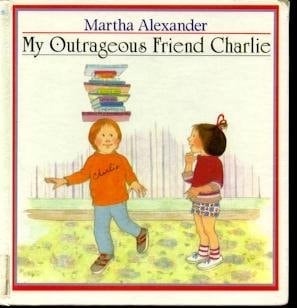 Cover of My Outrageous Friend Charlie