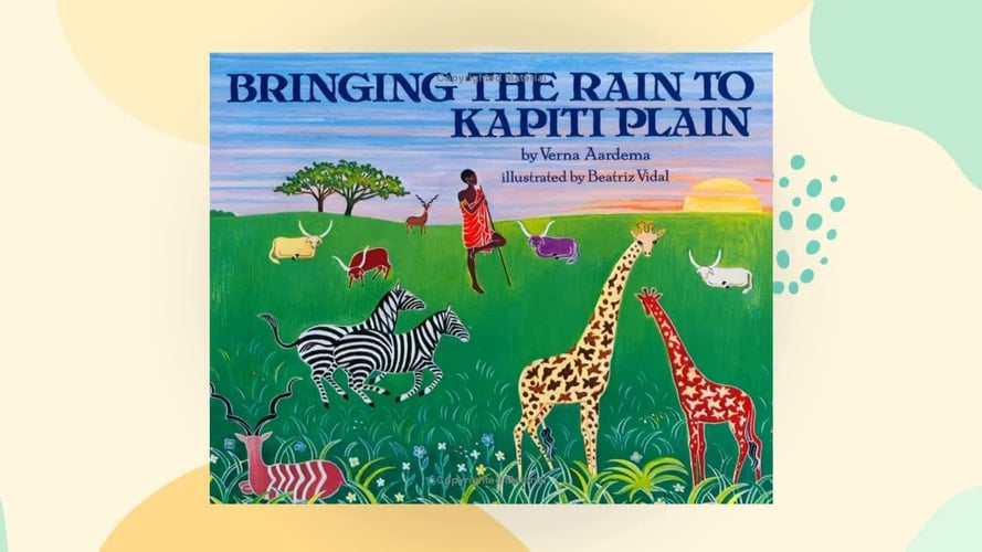Cover of Bringing the Rain to Kapiti Plain A Nandi Tale