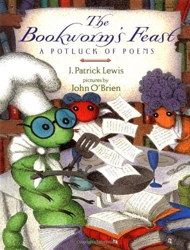 Cover of The Bookworm's Feast A Potluck of Poems