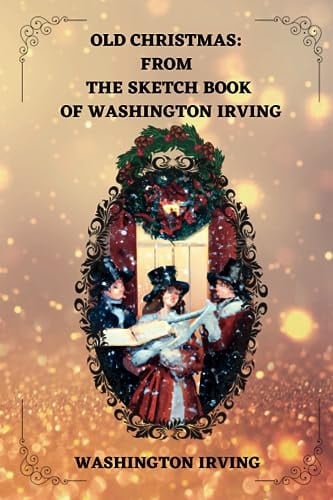Cover of Old Christmas from The Sketch Book of Washington Irving