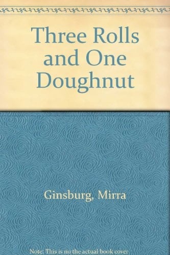 Cover of Three Rolls and One Doughnut Fables from Russia
