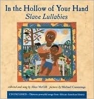 Cover of In the Hollow of Your Hand Slave Lullabies
