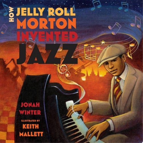 Cover of How Jelly Roll Morton Invented Jazz