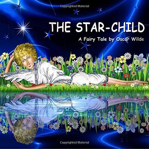 Cover of The Star-Child: A Fairy Tale by Oscar Wilde
