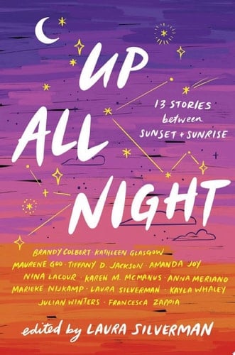 Cover of Up All Night: 13 Stories between Sunset and Sunrise