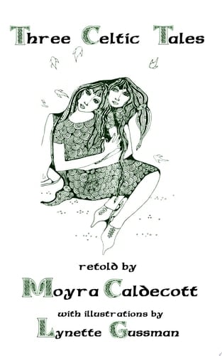 Cover of Three Celtic Tales: The Welsh Mabinogion