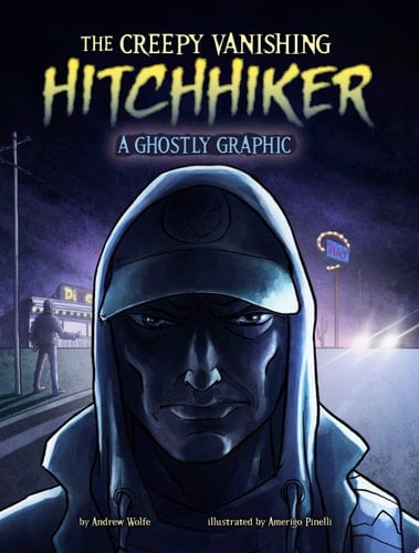 Cover of The Creepy Vanishing Hitchhiker