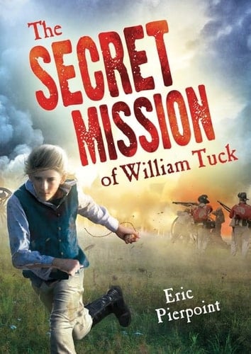 Cover of The Secret Mission of William Tuck