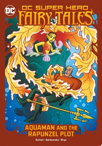 Cover of Aquaman and the Rapunzel Plot