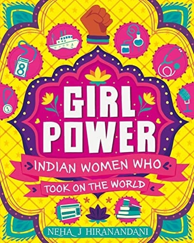 Cover of Girl Power Indian Women who Broke the Rules