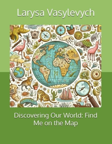 Cover of Discovering Our World: Find Me on the Map