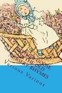 Cover of Mother Goose Or the Old Nursery Rhymes: The Most Popular Children Picture Book