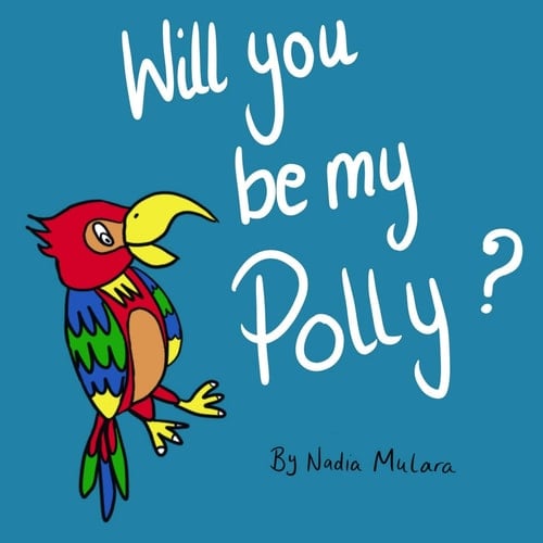 Cover of Will You Be My Polly?