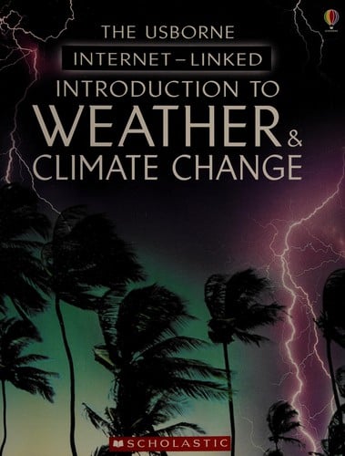 Cover of The Usborne Internet-linked Introduction to Weather & Climate Change