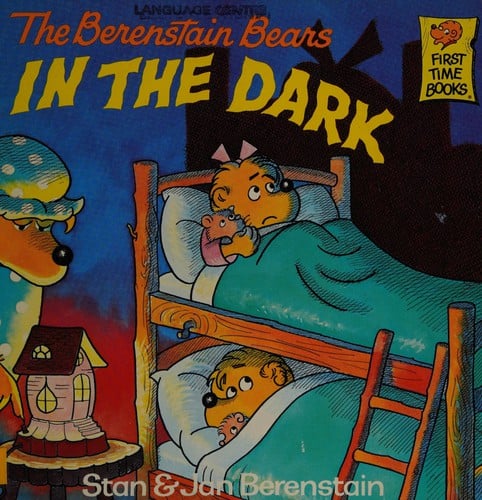 Cover of The Berenstain Bears In the Dark