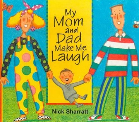 Cover of My Mom and Dad Make Me Laugh