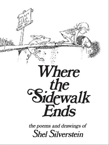 Cover of Where the Sidewalk Ends: The Poems and Drawings