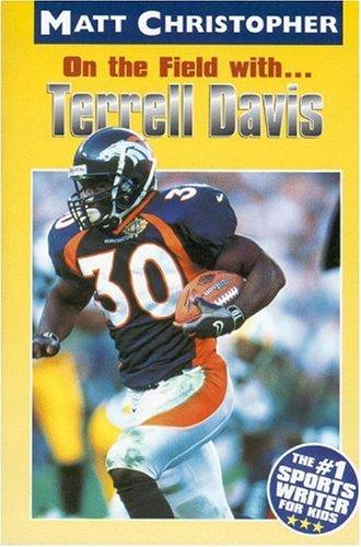 Cover of On the Field with ... Terrell Davis