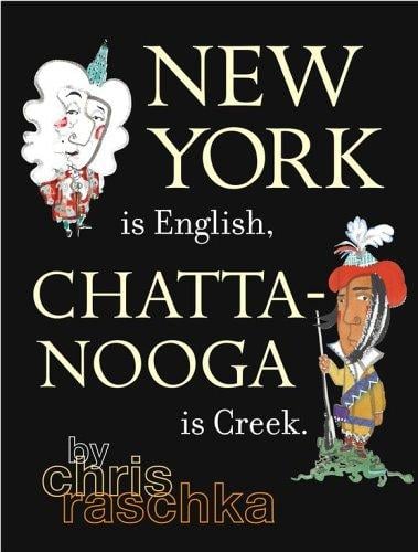 Cover of New York Is English, Chattanooga Is Creek.