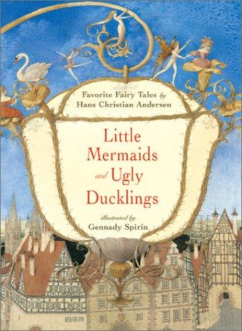 Cover of Little Mermaids and Ugly Ducklings