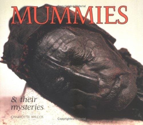 Cover of Mummies & Their Mysteries