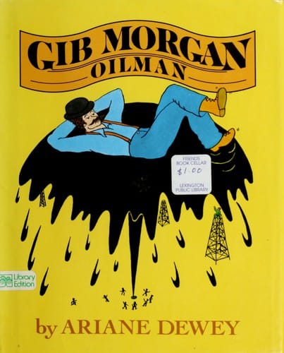 Cover of Gib Morgan, Oilman
