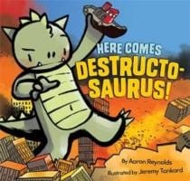Cover of Here Comes Destructosaurus!