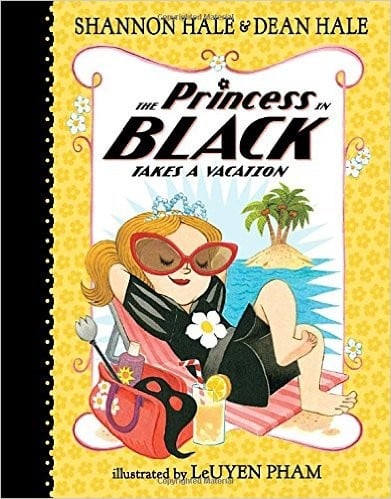 Cover of The Princess in Black Takes a Vacation