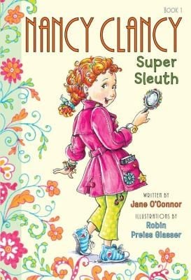 Cover of Nancy Clancy, Super Sleuth