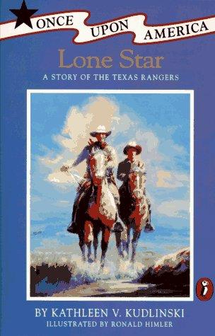 Cover of Lone Star: A Story of the Texas Rangers