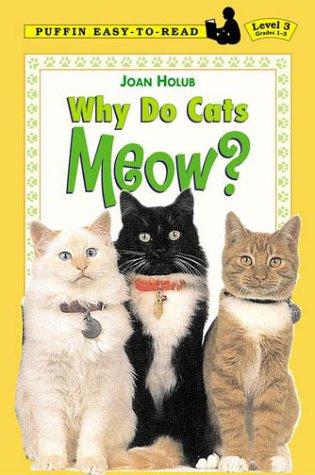 Cover of Why Do Cats Meow?