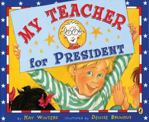 Cover of My Teacher for President