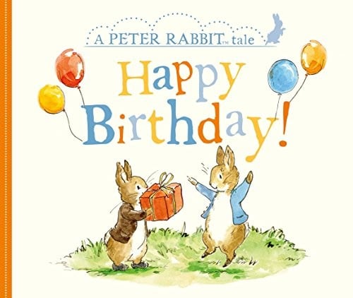 Cover of Happy Birthday! A Peter Rabbit Tale