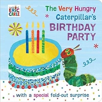 Cover of The Very Hungry Caterpillar's Birthday Party