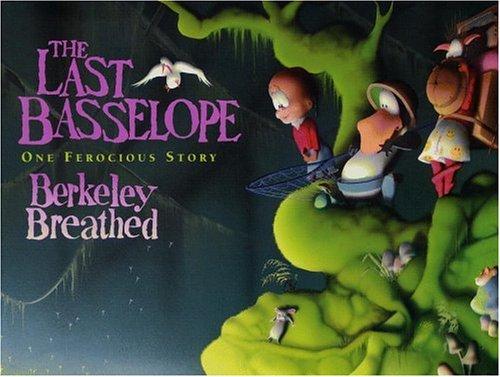 Cover of The Last Basselope: One Ferocious Story